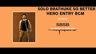 Solo Bruthuke So Better Hero Entry BGM Sai Tej | Thaman S, SMSM BGM | BGMBoost