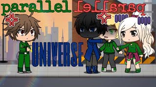 Parallel universe ~Ninjago Gacha Life mini movie~