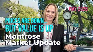 Montrose & North Glendale: May 2026 Market Reality Check