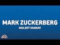 Mulest Vankay - Mark Zuckerberg (Lyrics) ft. Pcee & Scotts Maphuma