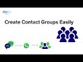 How to Create Contact Groups in WhatsApp Business API | Easy Step-by-Step Guide