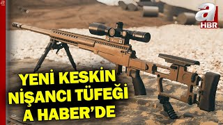 Yerli Keskin Nişancı Tüfeği: MKE-408 İlk Kez A Haber'de...