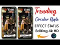 trending circular ripple effect status Editing | new style lyrics status editing |video editing 2022