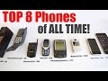 Best Phones Ever - Top 8 Best Phones of All Time! Best Phones Ever - Top 8 Best Phones of All Time!