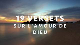 19 VERSETS SUR L'AMOUR DE DIEU - DIEU T'AIME | Canal d'Encouragement By Prisca