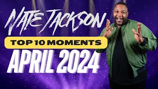 Nate Jackson's Top 10 Comedy Moments of April 2024.