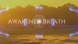 Dynamic Breathwork - * Advanced Version *