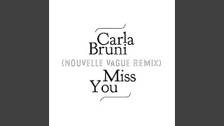 Miss You (Nouvelle Vague Remix)