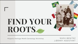 Hispanic Heritage Genealogy Lecture