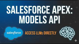 Mastering Salesforce Models API with Apex: A Complete Guide