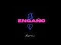 El Engaño - Mpax Productions