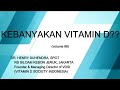 KEBANYAKAN VITAMIN D?? (volume 66)