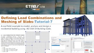 Defining Load Combinations and Meshing of Slabs in ETABS v18- Tutorial-7