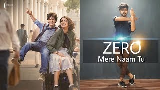 ZERO: Mere Naam Tu Song | Shah Rukh Khan, Anushka Sharma, Katrina Kaif | T-Series