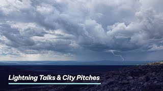 Lightning talks & city pitches