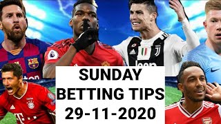 FOOTBALL PREDICTIONS TODAY | 29/11/2020 | BETTING TIPS | SOCCER PREDICTIONS | BETTING STRATEGY