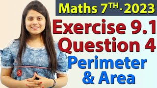 Q 4, Ex 9.1 - Perimeter and Area - Chapter 9 - Maths Class 7th - NCERT, New Syllabus 2023 CBSE