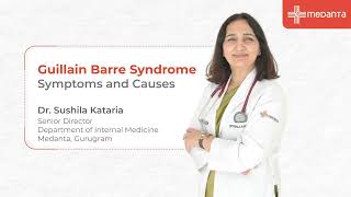 Guillain-Barre Syndrome (GBS): Know the Symptoms