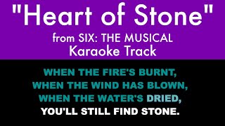"Heart of Stone" from Six: The Musical - Karaoke Track with Lyrics