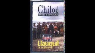 Llauquil de Quellón - El Chumaigüén