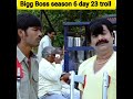 #biggboss season 6 day 23 troll #shorts Azeem and dhanlakshmi argument (vasi ore kushi)