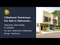 3 Bedroom Townhouse For Sale in Valenzuela City