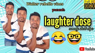 Laughter dose 🤓😂|| Walter rebello ✌️