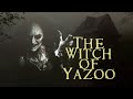 the witch of yazoo teaser