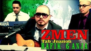 Rafik GANJA - Clip : Zmen tab jnanou - في زمان طاب جنانو - العهدة الخامسة - bouteflika 5