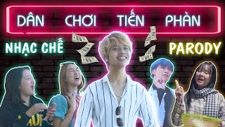 [NHẠC CHẾ] DÂN CHƠI TIẾN PHÀN - Thanh Tiến Phàn