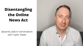 Disentangling the Online News Act