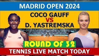 Coco Gauff vs Dayana Yastremska | 2024 Madrid Open