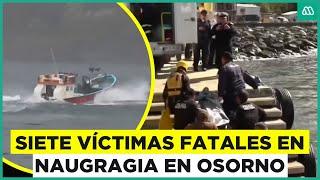 Siete fallecidos tras trágico naufragio en Los Lagos