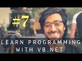 Learn Programming with VB.NET - 07 - Conditional Statements