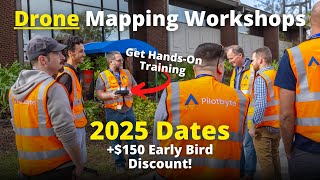 In-Person Drone Mapping Workshops | 2025 Schedule