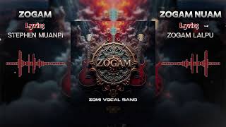 ZOGAM | ZOGAM NUAM | Tribute to Zogam Lalpu (Full Album)