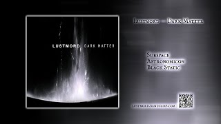 Lustmord — Dark Matter (2021)