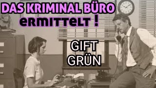 DAS KRIMINALBÜRO ERMITTELT (1)  GIFTGRÜN   #krimihörspiel  #retro  1960