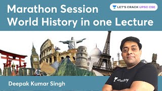 Marathon Session | World History | Lecture -1 | UPSC CSE/IAS 2022 | Deepak Kumar Singh