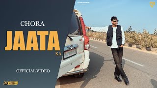 Chora Jaata Ka - (Official Video) Chetan Nitharwal | Simran Mankani | New Haryanvi Song | Jaat Song
