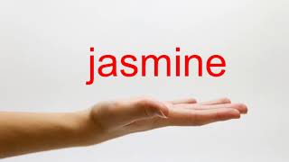 How to Pronounce jasmine - American English