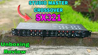 StudioMaster Sx321 Crossover Unboxing & Review || Crossover से Dj कैसे चलाए || Crossover Setting