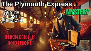 Agatha Christie | The Plymouth Express - Short Mystery Story | Detective Hercule Poirot