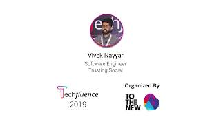 Techfluence 2019 - Magical land of ASTs with Babel, eEslint and Codemods by Vivek Nayyar