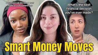 the BEST financial decisions people have made