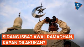 Kapan Sidang Isbat Ramadhan 2025 Digelar?