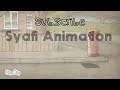 Syafi Animation Trailer