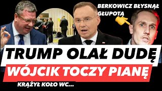 DUDA WARUJE PRZY WC – TRUMP OLAŁ PiS❗️FURIA WÓJCIKA W SEJMIE I KOMPROMITACJA BERKOWICZA PRZEZ CIĘCIA