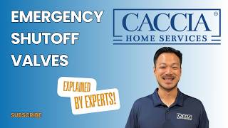 Emergency Shutoff Valves Explained by Caccia Home Services