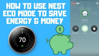 Nest Eco Mode (What Is It? \u0026 How To Save Money With Nest Thermostat)